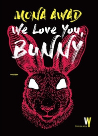 We love you, Bunny - Librerie.coop