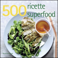 500 ricette superfood - Librerie.coop