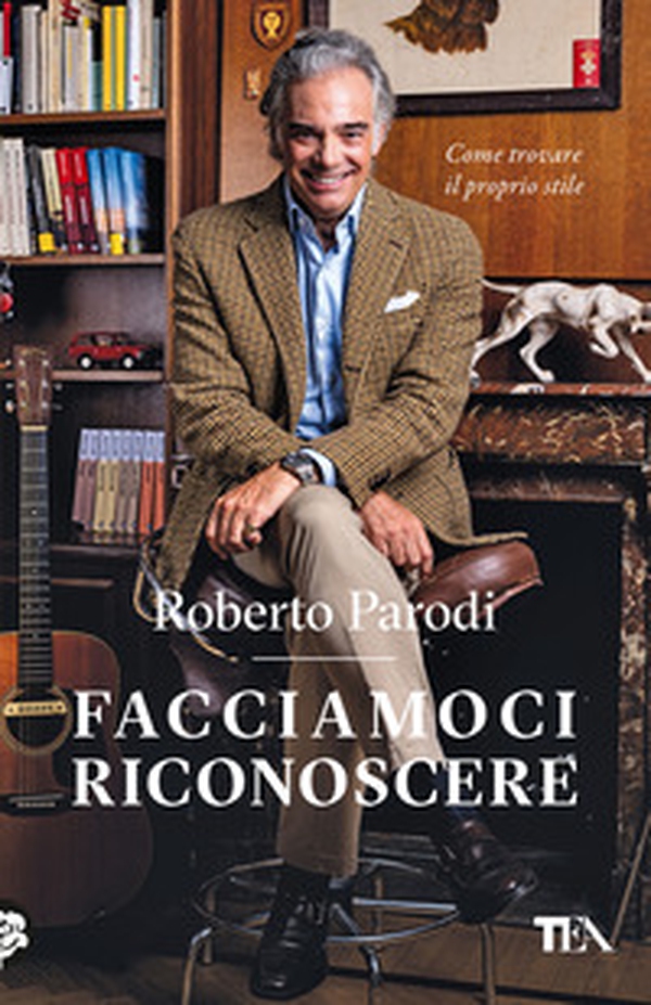 Facciamoci riconoscere. Come trovare il proprio stile - Librerie.coop Facciamoci riconoscere. Come trovare il proprio stile - Librerie.coop