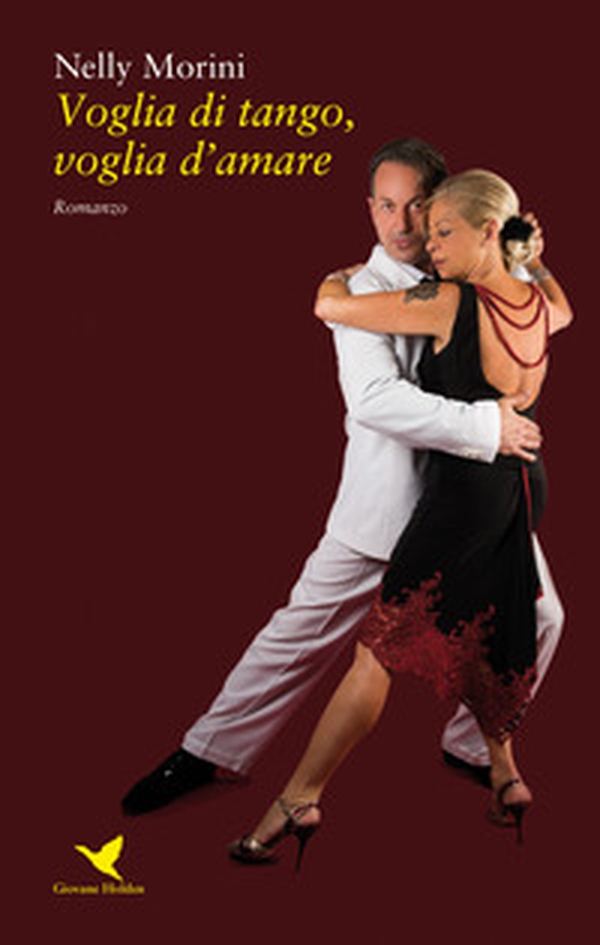 Voglia di tango, voglia d'amare - Librerie.coop Voglia di tango, voglia d'amare - Librerie.coop