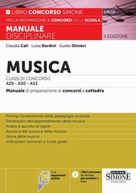 Musica. Classi di concorso A29-A30 (ex A031-A032) -A53. Manuale disciplinare completo per le prove scritte, orali e pratiche dei concorsi a cattedra - Librerie.coop Musica. Classi di concorso A29-A30 (ex A031-A032) -A53. Manuale disciplinare completo per le prove scritte, orali e pratiche dei concorsi a cattedra - Librerie.coop