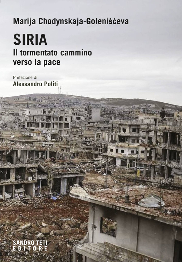 Siria. Il tormentato cammino verso la pace - Librerie.coop Siria. Il tormentato cammino verso la pace - Librerie.coop