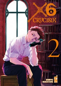 X6. Crucisix - Vol. 2 - Librerie.coop