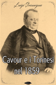 Cavour e i Torinesi nel 1859 - Librerie.coop