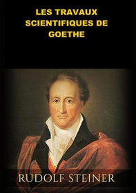 Les travaux scientifiques de Goethe - Librerie.coop