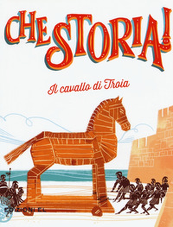 Il cavallo di Troia - Librerie.coop Il cavallo di Troia - Librerie.coop