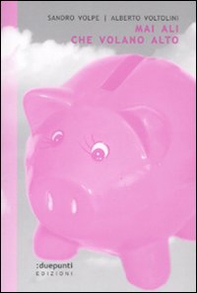 Mai ali che volano alto - Librerie.coop Mai ali che volano alto - Librerie.coop