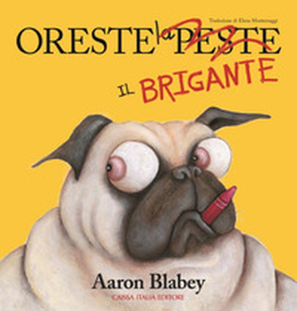 Oreste il brigante - Librerie.coop Oreste il brigante - Librerie.coop