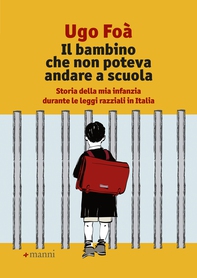 Il bambino che non poteva andare a scuola - Librerie.coop Il bambino che non poteva andare a scuola - Librerie.coop