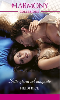 Sette giorni col magnate - Librerie.coop