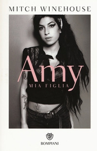 Amy, mia figlia - Librerie.coop Amy, mia figlia - Librerie.coop