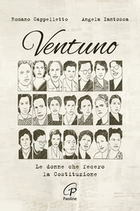 Ventuno le donne che fecero la costituzione - Librerie.coop Ventuno le donne che fecero la costituzione - Librerie.coop