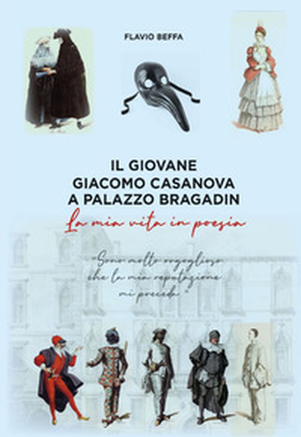 Il giovane Giacomo Casanova a Palazzo Bradin - Librerie.coop Il giovane Giacomo Casanova a Palazzo Bradin - Librerie.coop