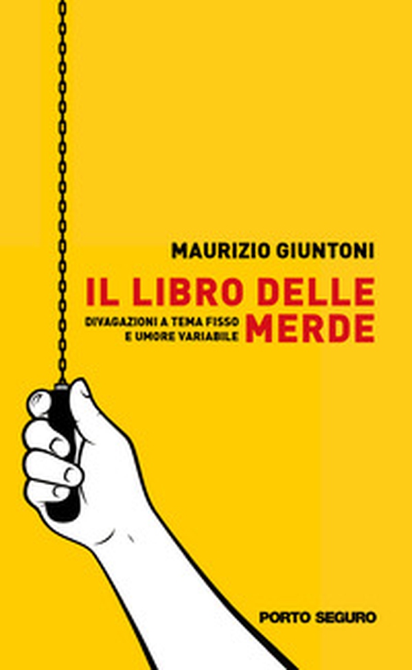 Il libro delle merde - Librerie.coop Il libro delle merde - Librerie.coop