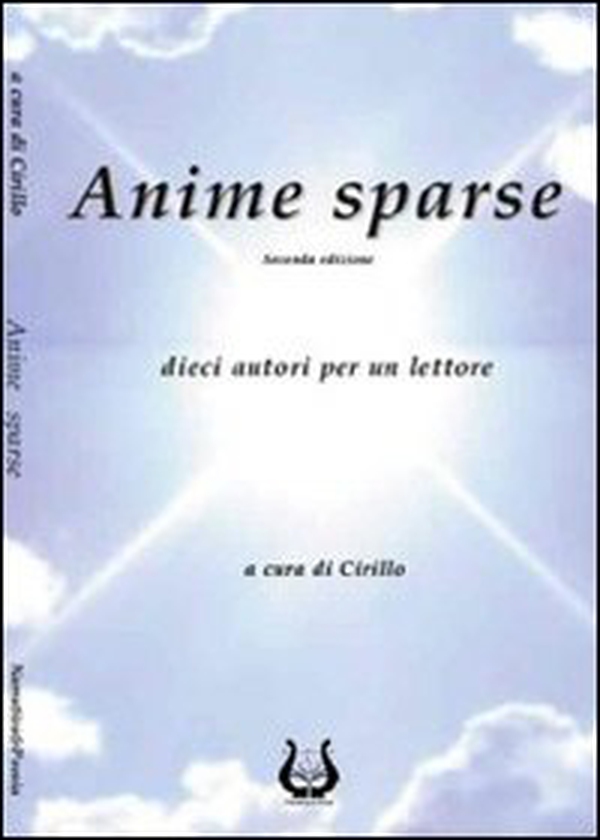 Anime sparse. Dieci autori per un lettore - Librerie.coop Anime sparse. Dieci autori per un lettore - Librerie.coop