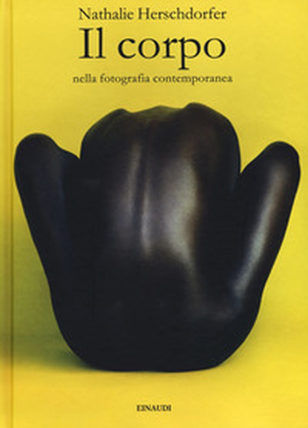 Il corpo nella fotografia contemporanea - Librerie.coop Il corpo nella fotografia contemporanea - Librerie.coop