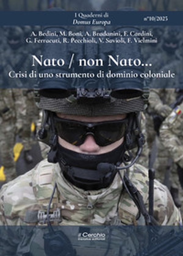 Nato / non Nato... Crisi di uno strumento di dominio coloniale - Librerie.coop