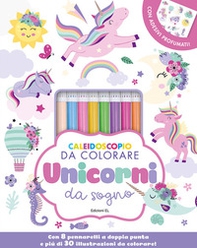 Caleidoscopio da colorare. Unicorni da sogno - Librerie.coop