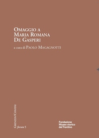Omaggio a Maria Romana De Gasperi - Librerie.coop