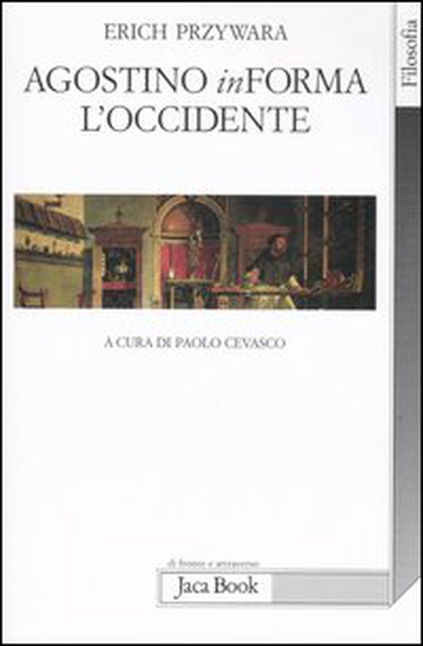 Agostino inForma l'Occidente - Librerie.coop Agostino inForma l'Occidente - Librerie.coop