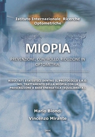 Miopia. Prevenzione, controllo, riduzione in optometria - Librerie.coop Miopia. Prevenzione, controllo, riduzione in optometria - Librerie.coop