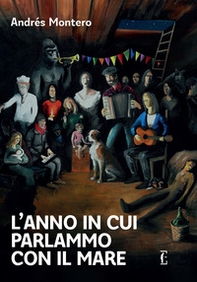 L'anno in cui parlammo con il mare - Librerie.coop