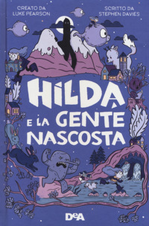 Hilda e la gente nascosta - Librerie.coop Hilda e la gente nascosta - Librerie.coop