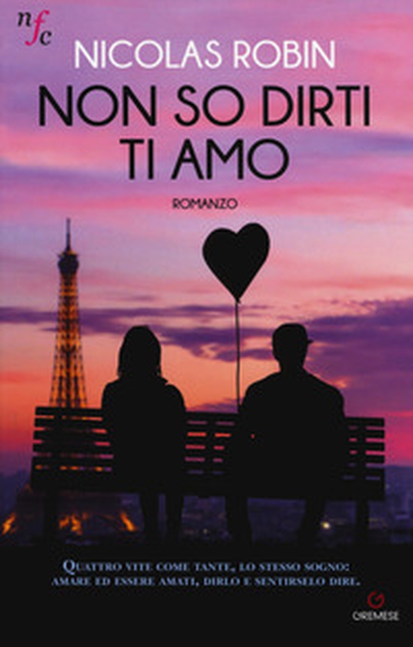 Non so dirti ti amo - Librerie.coop Non so dirti ti amo - Librerie.coop