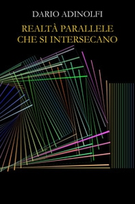 Realtà parallele che si intersecano - Librerie.coop