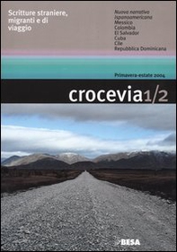 Crocevia. Scritture straniere, migranti e di viaggio vol. 1-2 - Librerie.coop Crocevia. Scritture straniere, migranti e di viaggio vol. 1-2 - Librerie.coop