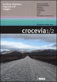 Crocevia. Scritture straniere, migranti e di viaggio vol. 1-2 - Librerie.coop