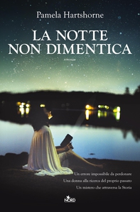La notte non dimentica - Librerie.coop La notte non dimentica - Librerie.coop