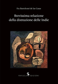 Brevissima relazione della distruzione delle Indie - Librerie.coop