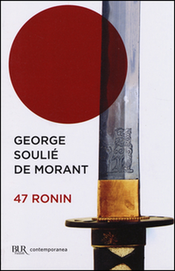 47 ronin - Librerie.coop 47 ronin - Librerie.coop