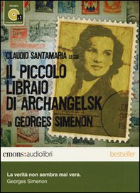 Il piccolo libraio di Archangelsk letto da Claudio Santamaria. Audiolibro. CD Audio formato MP3 - Librerie.coop Il piccolo libraio di Archangelsk letto da Claudio Santamaria. Audiolibro. CD Audio formato MP3 - Librerie.coop
