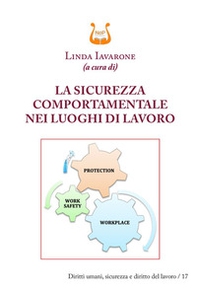 La sicurezza comportamentale nei luoghi di lavoro - Librerie.coop La sicurezza comportamentale nei luoghi di lavoro - Librerie.coop
