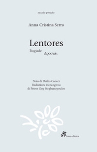 Lentores. Ediz. sarda, italiana e greca - Librerie.coop