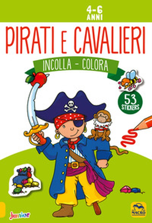 Pirati e cavalieri. Incolla e colora. Con adesivi - Librerie.coop Pirati e cavalieri. Incolla e colora. Con adesivi - Librerie.coop