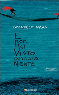 E non hai visto ancora niente - Librerie.coop