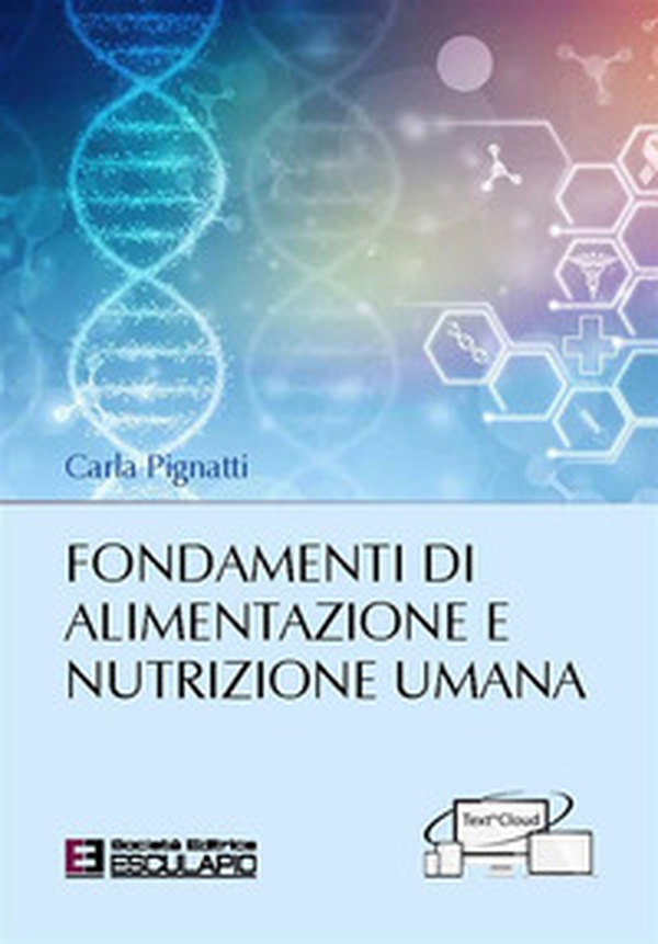 Fondamenti di alimentazione e nutrizione umana - Librerie.coop Fondamenti di alimentazione e nutrizione umana - Librerie.coop