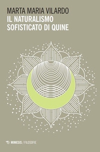 Il naturalismo sofisticato di Quine - Librerie.coop