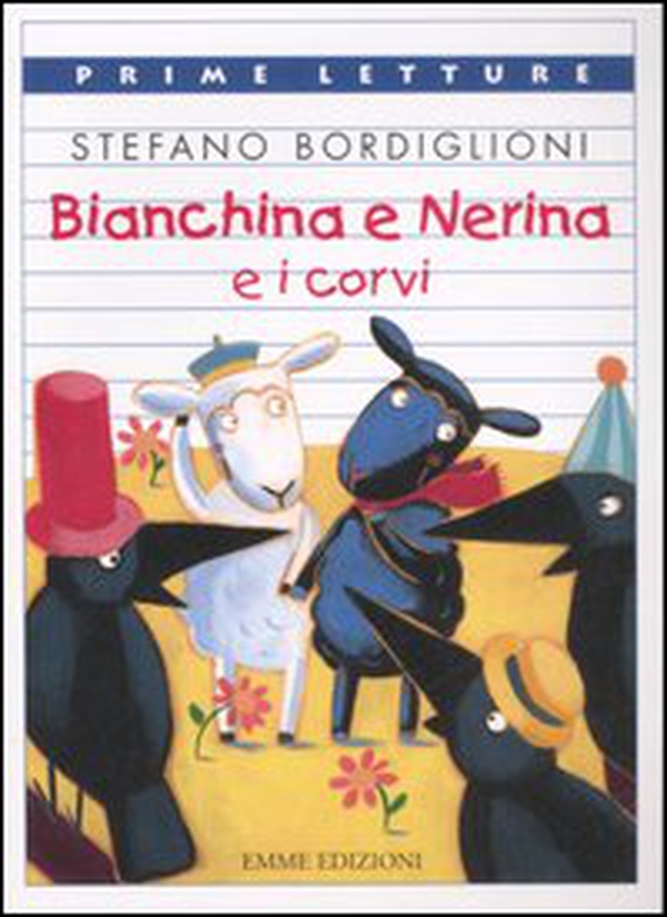 Bianchina e Nerina e i corvi - Librerie.coop Bianchina e Nerina e i corvi - Librerie.coop