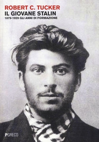 Il giovane Stalin. 1879-1929 gli anni di formazione - Librerie.coop