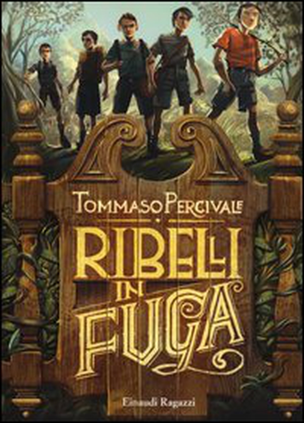 Ribelli in fuga - Librerie.coop Ribelli in fuga - Librerie.coop