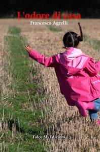 L'odore di casa - Librerie.coop