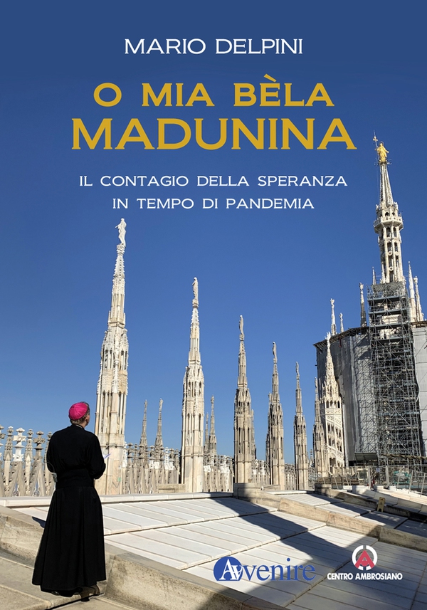 O mia bèla Madunina - Librerie.coop O mia bèla Madunina - Librerie.coop