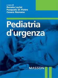 Pediatria d'urgenza - Librerie.coop Pediatria d'urgenza - Librerie.coop