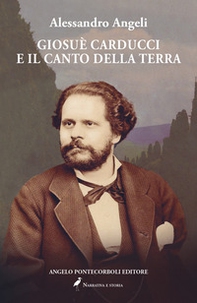 Giosuè Carducci e il canto della terra - Librerie.coop Giosuè Carducci e il canto della terra - Librerie.coop