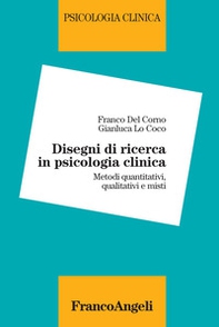 Disegni di ricerca in psicologia clinica. Metodi quantitativi, qualitativi e misti - Librerie.coop