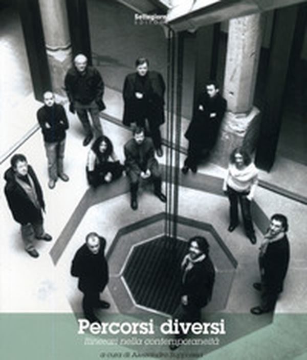 Percorsi diversi. Itinerari nella contemporaneità - Librerie.coop Percorsi diversi. Itinerari nella contemporaneità - Librerie.coop